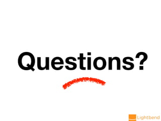 Questions?
 