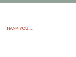 THANK YOU….
 
