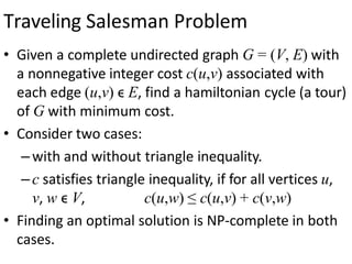 Approximation Algorithms for NP-Complete Problems with Focus on ...