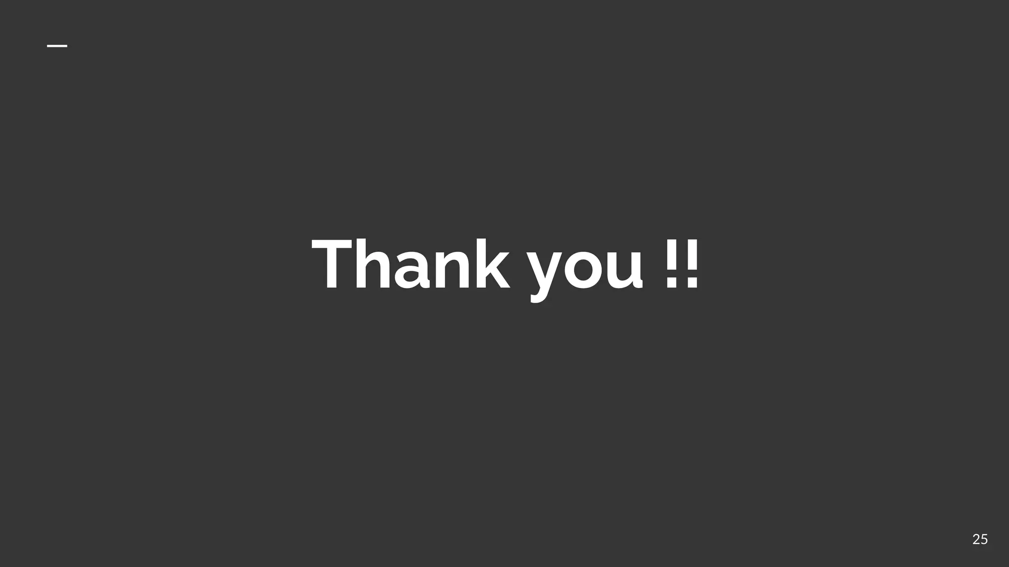 Thank you !! 25 