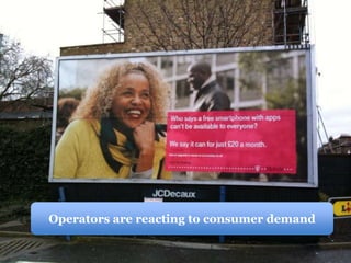 Operators are reacting to consumer demand