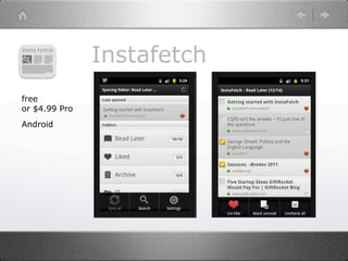Instafetch
free
or $4.99 Pro
Android
 
