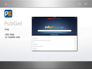 PubGet
free

iOS iPad
or mobile site
 