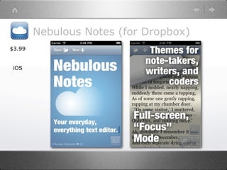 Nebulous Notes (for Dropbox)
$3.99


iOS
 