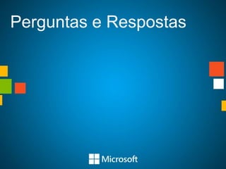 Perguntas e Respostas
 