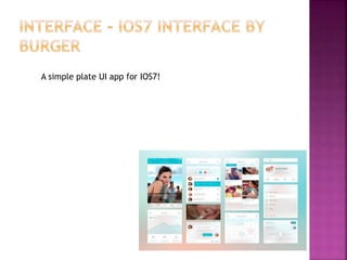 A simple plate UI app for IOS7!
 