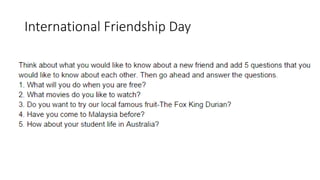 International Friendship Day
 