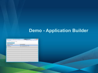 Demo - Application Builder
 