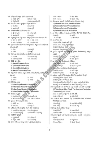 79. ’hÉˇ¡~Ú~ü `«~åﬁ`« „a@<£ „Ñ¨^è•#=∞O„u                                      1) 9.4 âß`«O               2) 8.4 âß`«O
    1) <å~°‡<£ „É∫<£              2) Ñ‘@~ü ÔHÑ¨¡~ü                             3) 7.4 âß`«O               4) 11.4 âß`«O
    3) QÀ~°¤<£ „É∫<£              4) W=∂º#∞ºÜ«∞Öò „É∫<£                    93. nè~°∂ÉèÏ~Ú JOÉÏh á¶œO_Õ+¨<£ W©=Å ™ê÷Ñ≤Oz# ã¨Oã¨÷
80. WO_çÜ∞<£ „H˜Hò Zy˚‰Äº˜"£ É’~°∞H˜ <åÜ«∞‰õΩ_»∞
              « Ô        õ             ¤                                       1) Reliance School of Chemical Science
    1) HõÑ≤Öò^Õ"£                 2) QÆOQÆ∂e                                   2) Reliance School of Physical Sciences
    3) `≥O_»∂Å¯~ü                 4) QÆ"åã¨¯~ü                                 3)Reliance School of Public Affairs
81. Gitex India 2007 [iy# KÀ@∞                                                 4) Reliance School of Life Sciences
    1) ÃÇ·Ï^Œ~åÉÏ^£               2) JÇ¨Ï‡^•ÉÏ^£                           94. l-8 ^ÕâßÅ q^ÕâßOQÆ =∞O„`«∞Å∞ 2007 E<£Ö’ ã¨=∂"Õâ◊"≥∞ÿ# KÀ@∞
    3) JÅÇ¨ÉÏ^£                  4) #∂º_èçb¡                                  1) [~°‡h                       2) [áê<£
82. SHõº~å[ºã¨q∞u qâ◊ﬁ =∂#= Ç¨Ï‰õΩ¯Å „Ñ¨Hõ@##∞ P"≥∂kOz# `Õn                     3) ã≤OQÆÑ¨Ó~ü                  4) ^ä•~ÚÖÏO_£
    1) 10-12-1997                 2) 10-12-1948                            95. HÍO_˘b*Ï Ô~·ãπ
    3) 10-12-1949                 4) 10-12-1950                                1) Ü«Ú.Zãπ.Z. Ãã„Hõ@s PÑ¶π ¿ãìò
83. „Ñ¨^•#=∞O„u =∞<À‡Ç¨Ï<£ ã≤OQ∑ ~å[ºã¨É‰Ωõ U ~å„+¨O #∞O_ç UHõ„w=OQÍ
        è                                   íè       ì                         2) Ü«Ú.Zãπ.Z. =ÚYº <åºÜ«∂nèâ◊√_»∞
   ZxﬂHõÜ∂º~°∞?
            «
                                                                            S  3) 2006 'q∞ãπ Ü«¸x=~üû—


                                                                          ON
    1) QÀ"å                       2) ~å[™ê÷<£                                  4) „Ñ¨Ñ¨OK« qMÏº`« QÍÜ«∞x


                                                                        TI
    3) cÇ¨~ü                     4) J™ÈûO                                 96. „Ñ¨Ñ¨OK« ÉÏºO‰õΩH˜ ~åÖò =ÙÖ’Êùqò˚ (Paul Worlfowitz) `«~åﬁu
84. H˘`«Î ˆHO„^Œ Hõ=¸ºxˆH+¨<£û, W#Êùˆ~‡+¨<£ >ˇHÍﬂÅr =∞O„u                     J^èºŒ Hõ_∞»
                                                                                      Δ
    1) Z.~å*Ï                     2) q.~åkèHÍÃãeﬁ
                                                                       A       1) ~å|~üì "Õ∞ã¨<£              2) ~å|~üì *ˇe¡H±

                                                                     IC
    3) ^ŒÜ«∂xkè =∂~°<£            4) ÔH. z^ŒO|~°O                              3) *Ï<£ =∂ã¨ì~ü                4) ’h Éˇ¡~Ú~ü


                                                                   UN
85. SEZ Ñ¨ÓiÎ ¿Ñ~°∞                                                        97. ÉèÏ~°`«^Õâ◊ H˘`«Î =∞O„u=∞O_»Å ã¨p=Ù_»∞
    1) Special Economic Zone                                                   1) ÔH.~å*ËO„^Œ„Ñ¨™ê^£          2) ã≤.Ñ≤.K«O„^Œ


                                                                  M
    2) Special Education Zone                                                  3) a.ÔH.K«`«∞ˆ~ﬁk              4) ÔH.ZO.K«O„^ŒâıY~ü
    3) Special Electricity Zone                                            98. Ã+_»∂ºÖò¤ ‰õΩÖÏÅ =sæHõ~°} Hõg∞+¨<£ J^èŒº‰õΔΩ_»∞
    4) Special Environment Zone
                                                                 M             1) Lëê "≥∞Ç¨Ï~å                2) Lá¶ê z„`å


                                                               CO
86. >ˇxûOQ∑ <åˆ~æ =∞iÜ«Ú Z_»‡O_£ Ç≤ÏÖˇs Z=Ô~ã¨∞ì tY~åxﬂ Jkè~ÀÇ≤ÏOzOk           3) Hõ=∞ÖÏ Ã+<åÜü∞              4) Lëê "åºãπ
   ZÑ¨ÙÊ_»∞?                                                               99. W©=Å ~å[™ê÷<£Ö’x QÆ∞[˚~°∞Å∞ ^Õx HÀã¨O PO^Àà◊# KÕâß~°∞?

                                    &
    1) 1950                       2) 1951                                      1) Ã+_»∂ºÖò¤ `≥QÆQÍ QÆ∞iÎOÑ¨Ù HÀã¨O


                                 IA
    3) 1952                       4) 1953                                      2) Ã+_»∂ºÖò¤ ‰õΩÅOQÍ QÆ∞iÎOÑ¨Ù HÀã¨O
87. ISRO Ñ¨ÓiÎ¿Ñ~°∞                                                            3) ~å„+¨ì WOlhiOQ∑ HÍÖËrÅÖ’ 50 âß`«O ã‘@¡ i[ˆ~ﬁ+¨<£ HÀã¨O


                               ED
    1) Indian Sugar Research Organisation                                      4) ~å„+¨ì "≥∞_çHõÖò HÍÖËrÅÖ’ 50 âß`«O ã‘@¡ i[ˆ~ﬁ+¨<£ HÀã¨O
    2) Indian Steel Research Organisation                                  100.'Z „Ï"≥Å~ü JO_£ ^Œ ~À_£ : ^Œ [sﬂ PÑ¶π U<£ WO_çÜ«∞<£ Hõ=¸ºxãπì—

                              M
    3) Indian Space Research Organisation                                     (A Traveller and the Road: The Journey of an Indian



                           EE
    4) Indian Satellite Research Organisation                                 Communist) „QÆO^äŒ ~°K~Ú`«
                                                                                                    «



                         SR
88. ISRO J^èŒº‰õΔΩ_»∞                                                         1) W.ZO.Zãπ.#O|∂„káê^£ 2) Ñ≤.ã≤.*’+≤
    1) Hõã¨∂Îi~°OQÆ<£            2) Ü«Ú.P~ü.~å=Ù                              3) Z.ÔH.QÀáêÅ<£              4) "≥∞Ç≤Ï`ü¿ã<£
    3) P~ü.z^ŒO|~°O              4) l.=∂^èŒ=<£ <åÜ«∞~ü                     101.'ZHõ<åq∞H± JO_£ á⁄e˜HõÖò gH˜¡— (Economic and Political
89. '„Ñ¨Ñ¨OK« á⁄QÍ‰õΩ =ºuˆ~Hõ k#O—                                            Weekly) ã¨Oáê^Œ‰Ω_»∞õ
    1) U„Ñ≤Öò 30                 2) "Õ∞ 31                                    1) ~å*òHõ$+¨‚                2) ã≤.~å"£∞"≥∂Ç¨Ï<£Ô~_ç¤
    3) E<£ 30                    4) AÖˇ· 31                                   3) _ç "≥∞Ö’¡                 4) Zãπ.ZÖò.â‹ ˜ì
90. W©=Å =∞~°}˜Oz# „Ñ¨ã≤^Œú `≥Å∞QÆ∞ Hõq, q=∞~°≈‰õΩ_»∞                     102.ˆHO„^Œ Ñ¨OKåÜ«∞f~å*ò =∞O„u
    1) ~åÜ«∞„áÈÅ∞ ã¨∞ÉÏƒ~å=Ù 2) l.q.Hõ$ëê‚~å=Ù                                1) J~°∞<ãOQ∑
                                                                                      ˚ £ ≤                2) ~å[<å^ä£ã≤OQ∑
    3) q."≥OHõ@ã¨∞|ƒÜ«∞º         4) QÆ∞O@∂~°∞ âı¿+O„^Œâ◊~°‡                   3) HõÑ≤Öò ã≤ÉÏÖò             4) =∞}˜â◊OHõ~ü JÜ«∞º~ü
91. NCERT _≥~Hõ~ü Ô· ì                                                     103.„Ñ¨u ~å„+¨ìOÖ’ XHõ ˆHO„^Œ qâ◊ﬁq^•ºÅÜ«∞O LO_®e Jx W©=Å
    1) Hõ$+¨‚‰õΩ=∂~ü             2) ÔH.a.Ñ¨"å~ü                               K≥Ñ≤ÊOk.
    3) J|∞ÌÖò ~°*ÏH±             4) l.Zãπ.ÉèíÖÏ¡                              1) =∞<À‡Ç¨Ï<£ ã≤OQ∑          2) J~°∞<ãOQ∑
                                                                                                                  ˚ £ ≤
92. 2006-07 JO`åxH˜ ÉèÏ~°`«^Õâ◊ Pi÷Hõ =º=ã¨÷ =$kúˆ~@∞                         3) J|∞ÌÖò HõÖÏO              4) „Ñ¨}Éò =ÚYs˚


                                                                       4
 