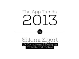 Mobile_Trends_Design_November-2013_shlomi-zigart