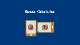 Screen Orientation
 