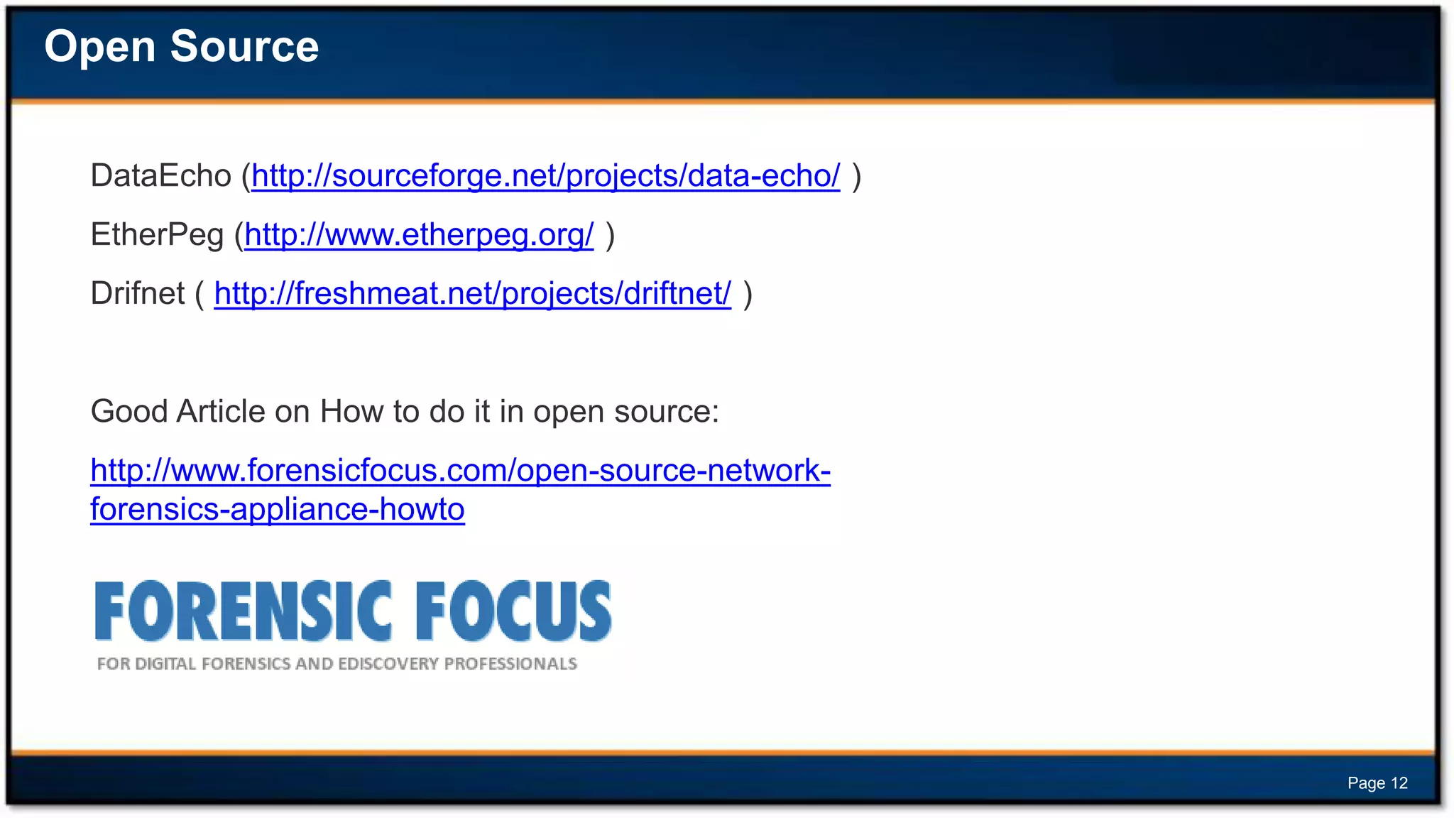 Open Source
DataEcho (http://sourceforge.net/projects/data-echo/ )
EtherPeg (http://www.etherpeg.org/ )
Drifnet ( http://freshmeat.net/projects/driftnet/ )

Good Article on How to do it in open source:
http://www.forensicfocus.com/open-source-networkforensics-appliance-howto

Page 12

 