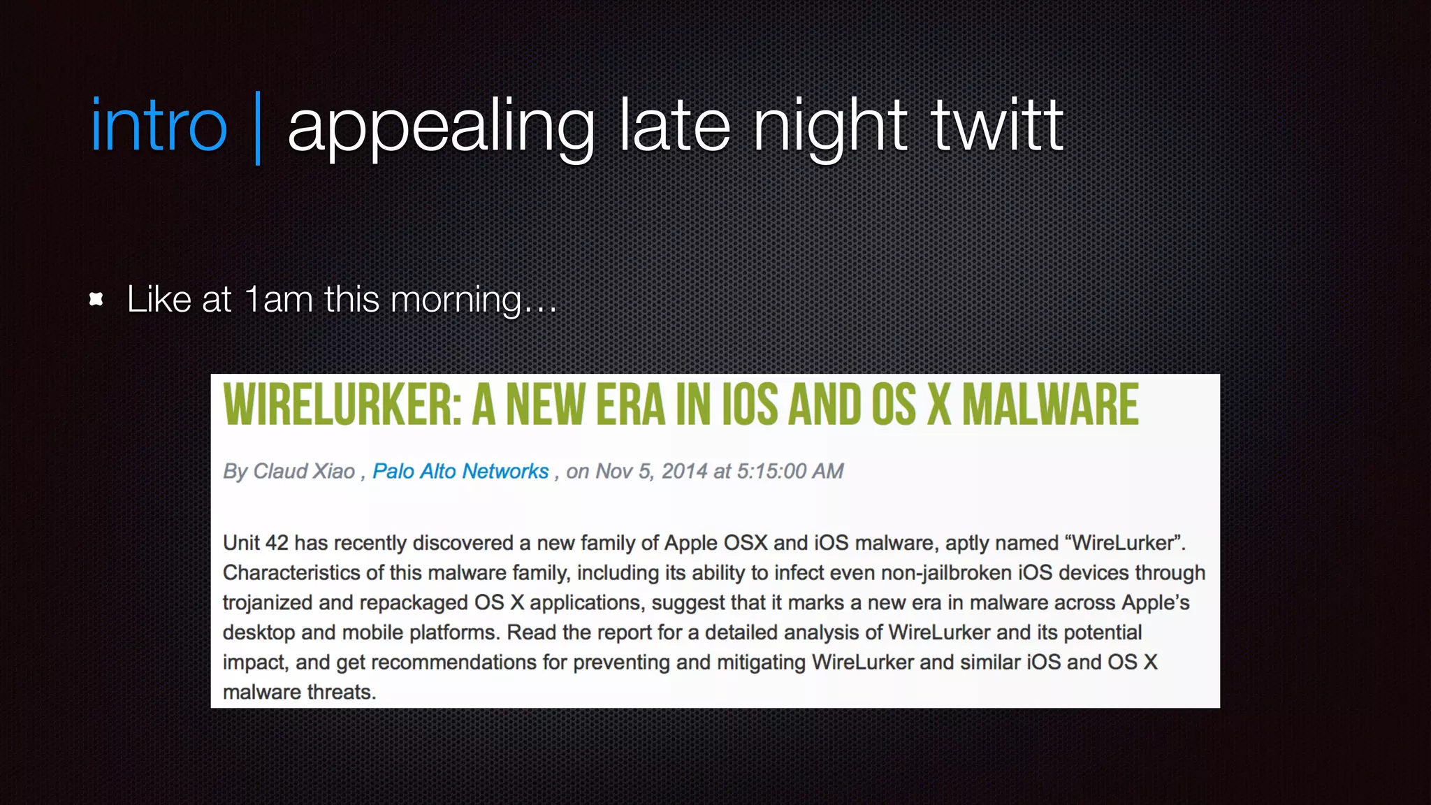 intro | appealing late night twitt
Like at 1am this morning…