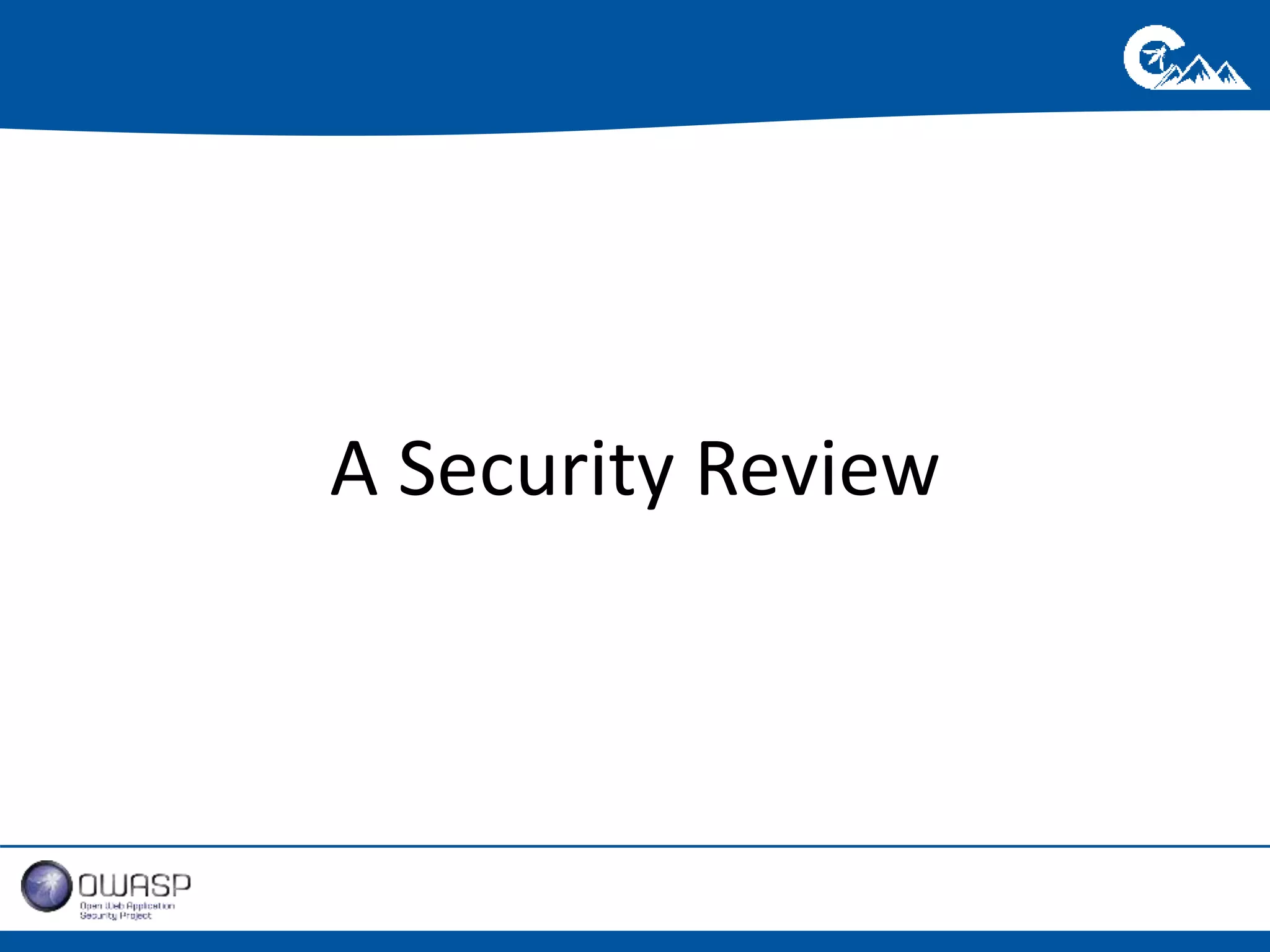 A Security Review 
 