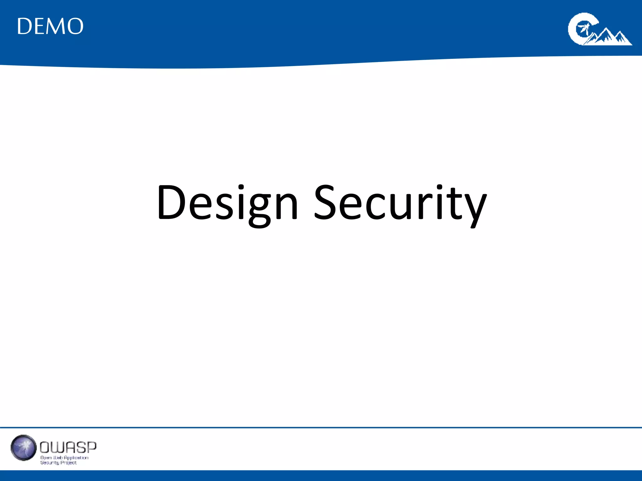 Design Security 
DEMO 
 