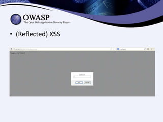 • (Reflected) XSS

 