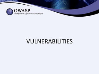 VULNERABILITIES

 