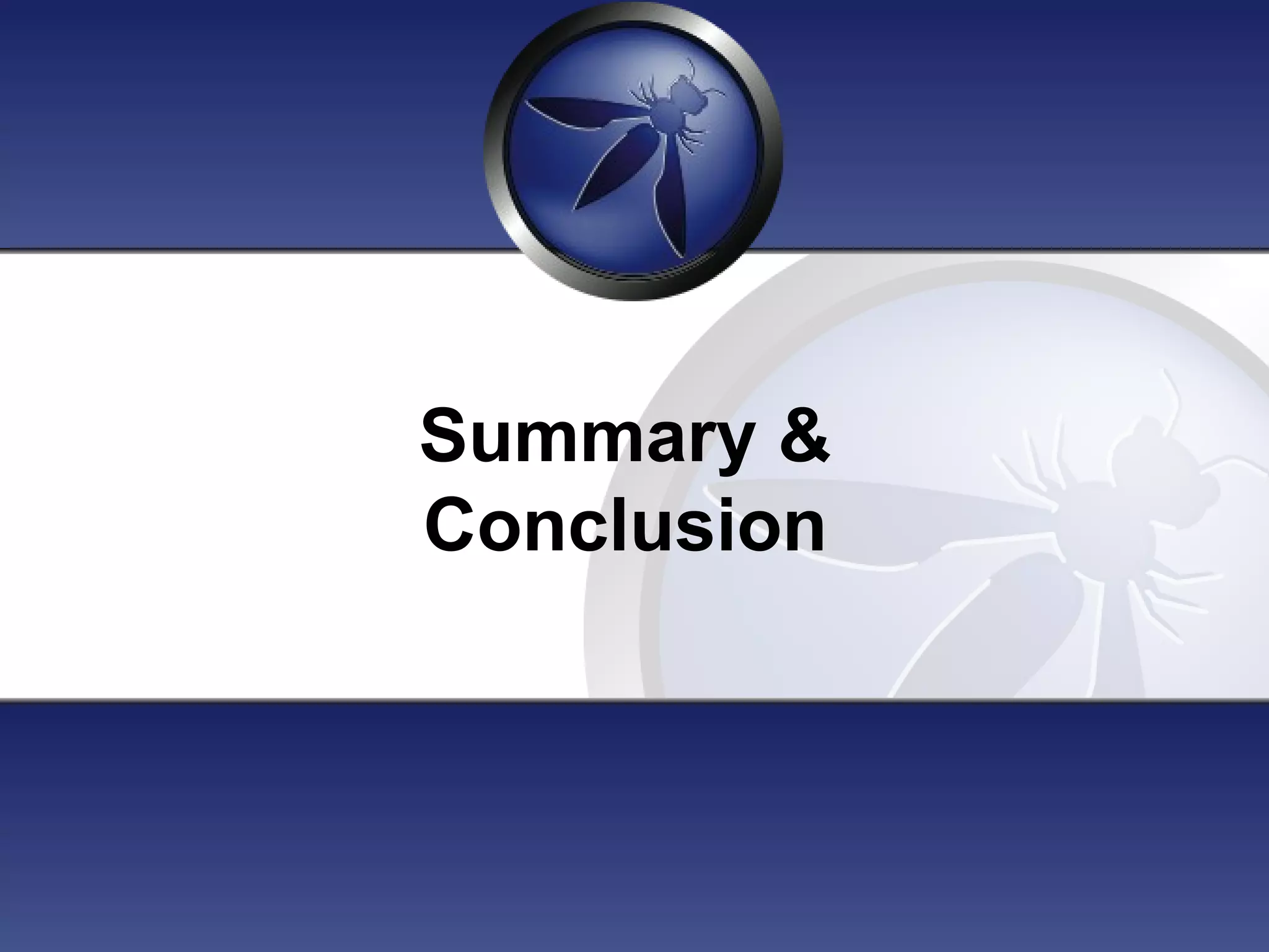 Summary &
Conclusion
 