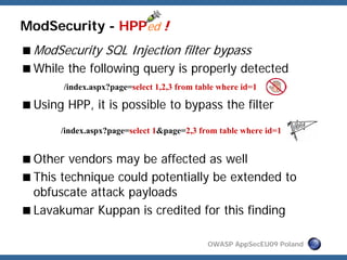 ModSecurity - HPPed !
 ModSecurity SQL Injection filter bypass
 While the following query is properly detected
      /inde...