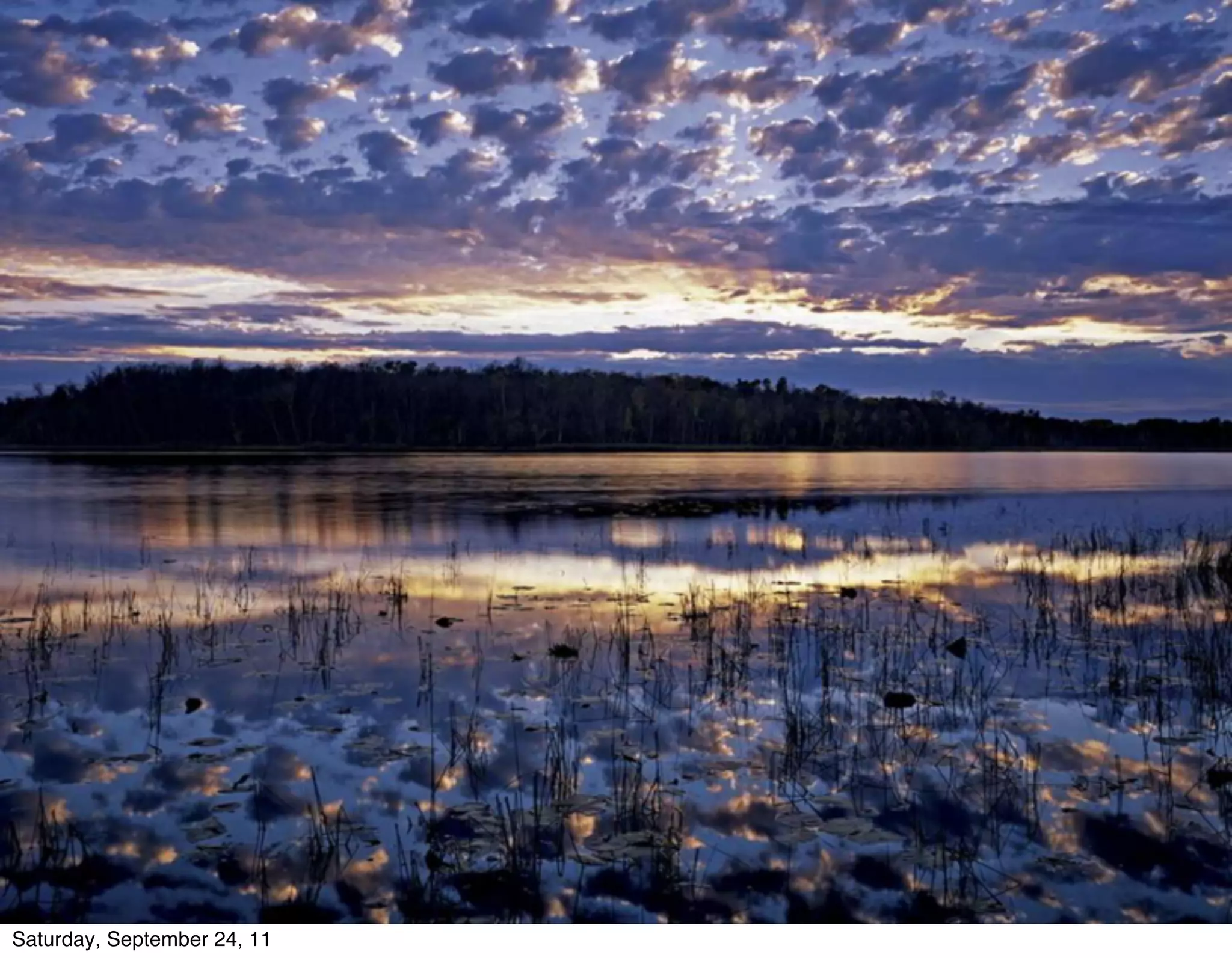 Saturday, September 24, 11
 