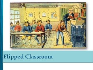 Flipped Classroom
 
