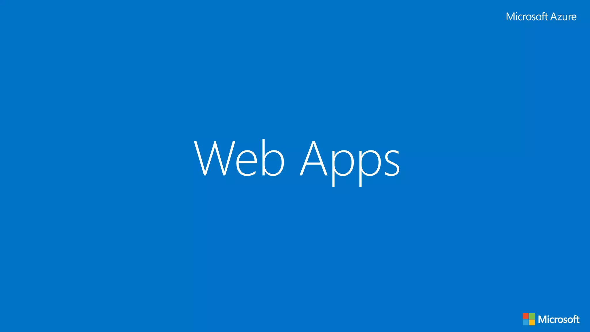 Web Apps
 