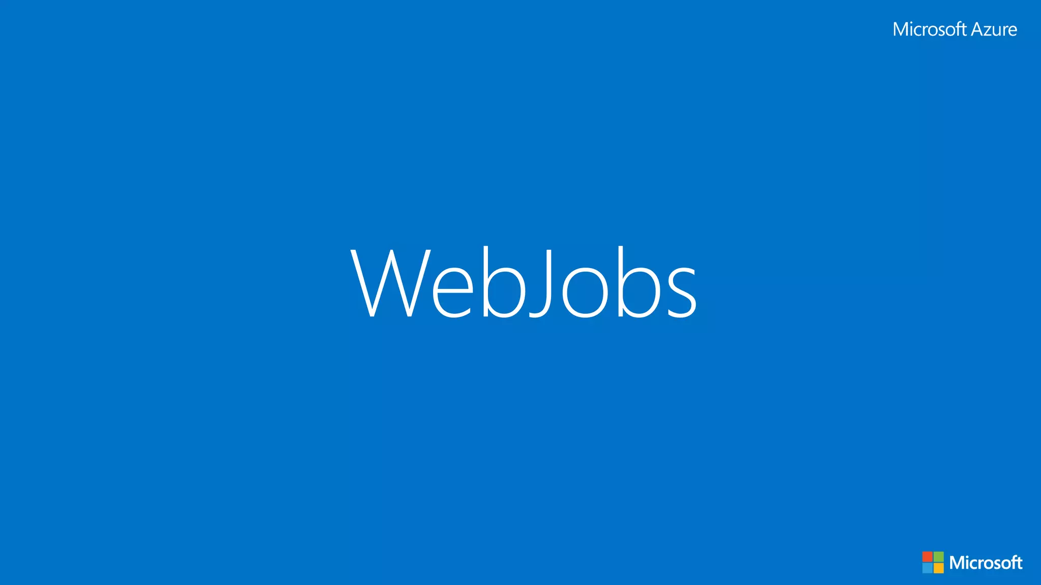 WebJobs
 
