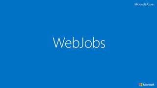 WebJobs
 
