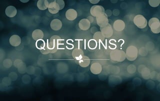 QUESTIONS? 
