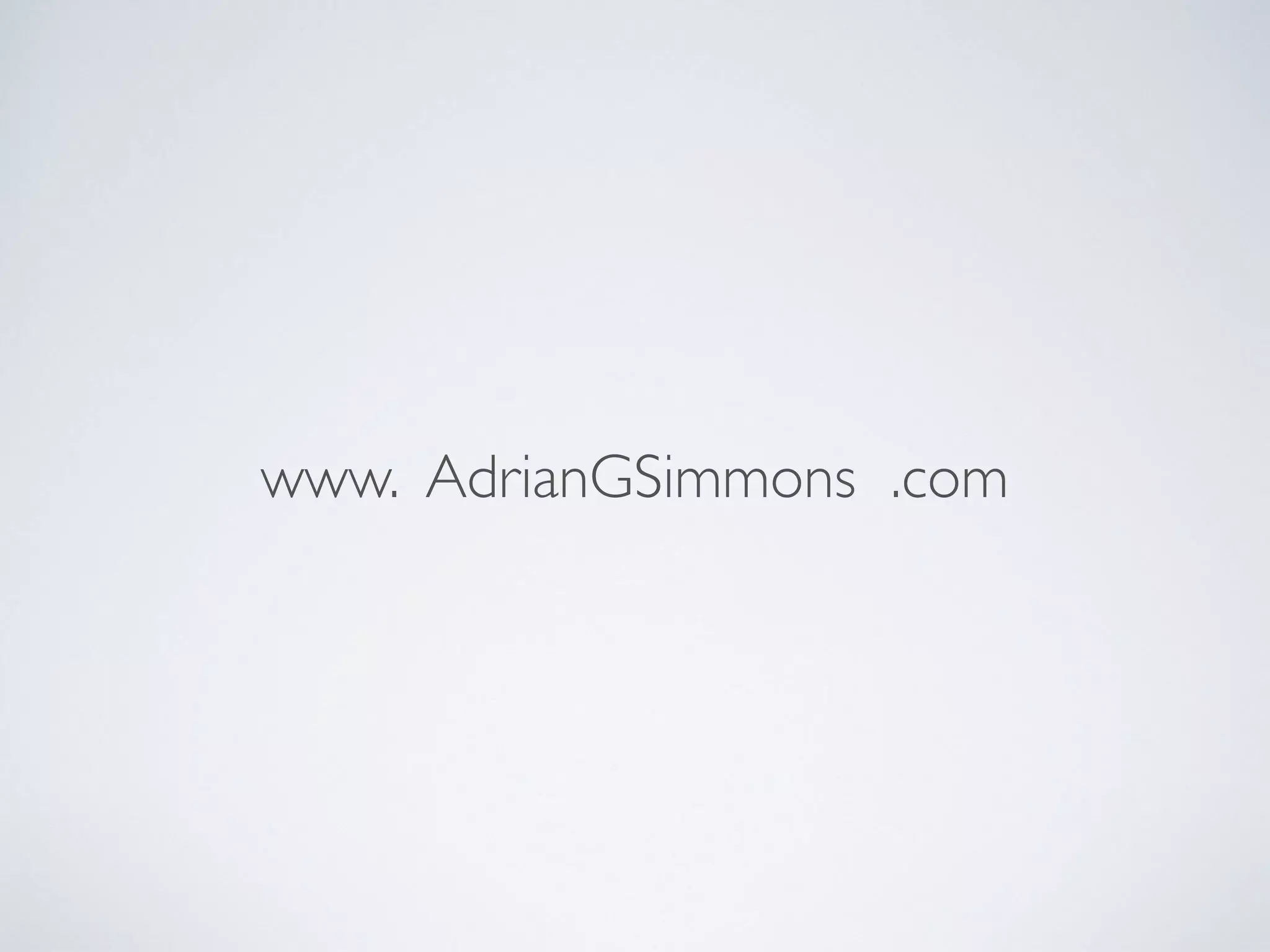 www. AdrianGSimmons .com
 