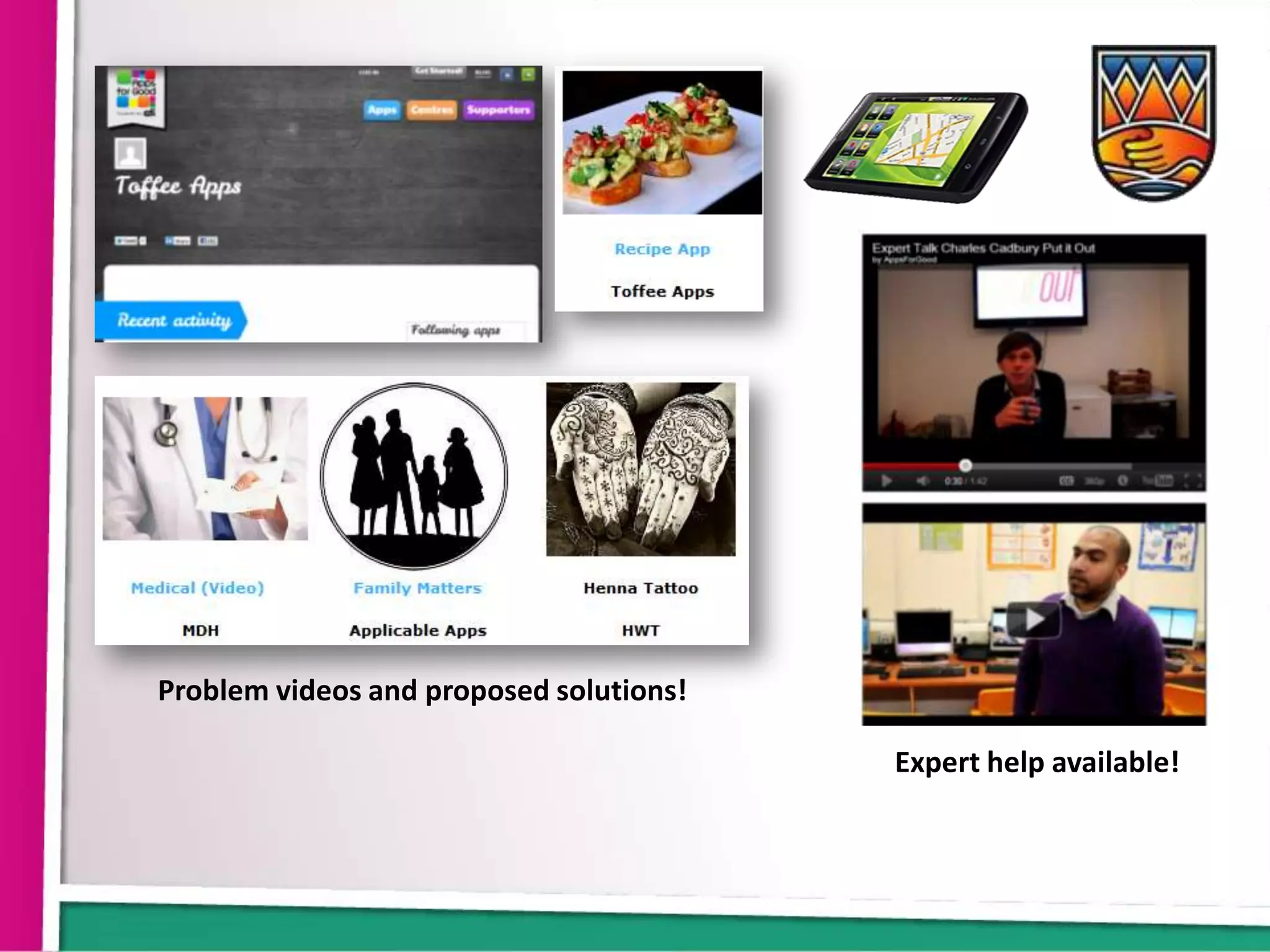 Problem videos and proposed solutions!

                                         Expert help available!
 