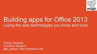 Building Apps for Office 2013
