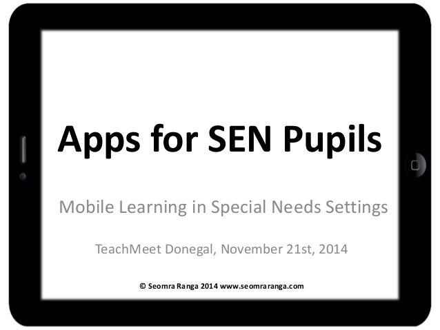 Special Needs Apps From November >> Apps For Pupils With Special Educational Needs Sen Special Needs Apps From November >> Apps For Pupils With Special Educational Needs Sen