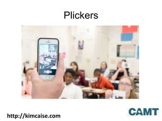 Plickers
http://kimcaise.com
 
