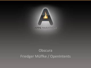 Obscura Friedger Müffke / OpenIntents 