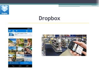Dropbox
 