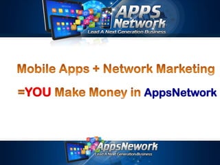 YOU   AppsNetwork
 