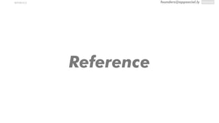 founders@appsocial.lyREFERENCE
Reference
 