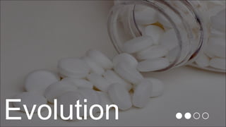 Evolution
 