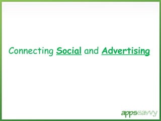 Connecting  Social  and  Advertising 