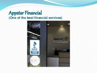 Appstar Financial
(One of the best financial services)
 