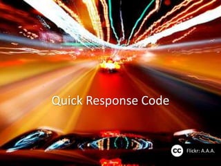 Quick Response Code


                      Flickr: A.A.A.
 