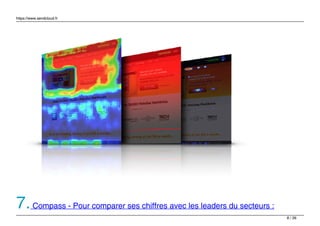 https://www.sendcloud.fr
7.Compass - Pour comparer ses chiffres avec les leaders du secteurs :
8 / 26
 