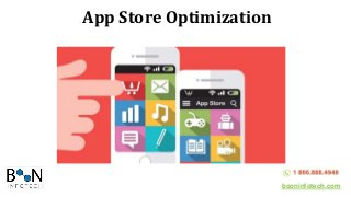 booninfotech.com
App Store Optimization
Services From
Boon InfoTech
 