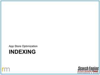 INDEXING App Store Optimization 