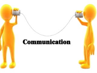 Communication
 