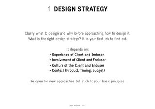 Apps with love / 2017
1 DESIGN STRATEGY
Clarify what to design and why before approaching how to design it.
What is the ri...
