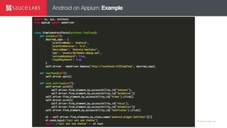 © Sauce Labs, Inc.
Android on Appium: Example
 