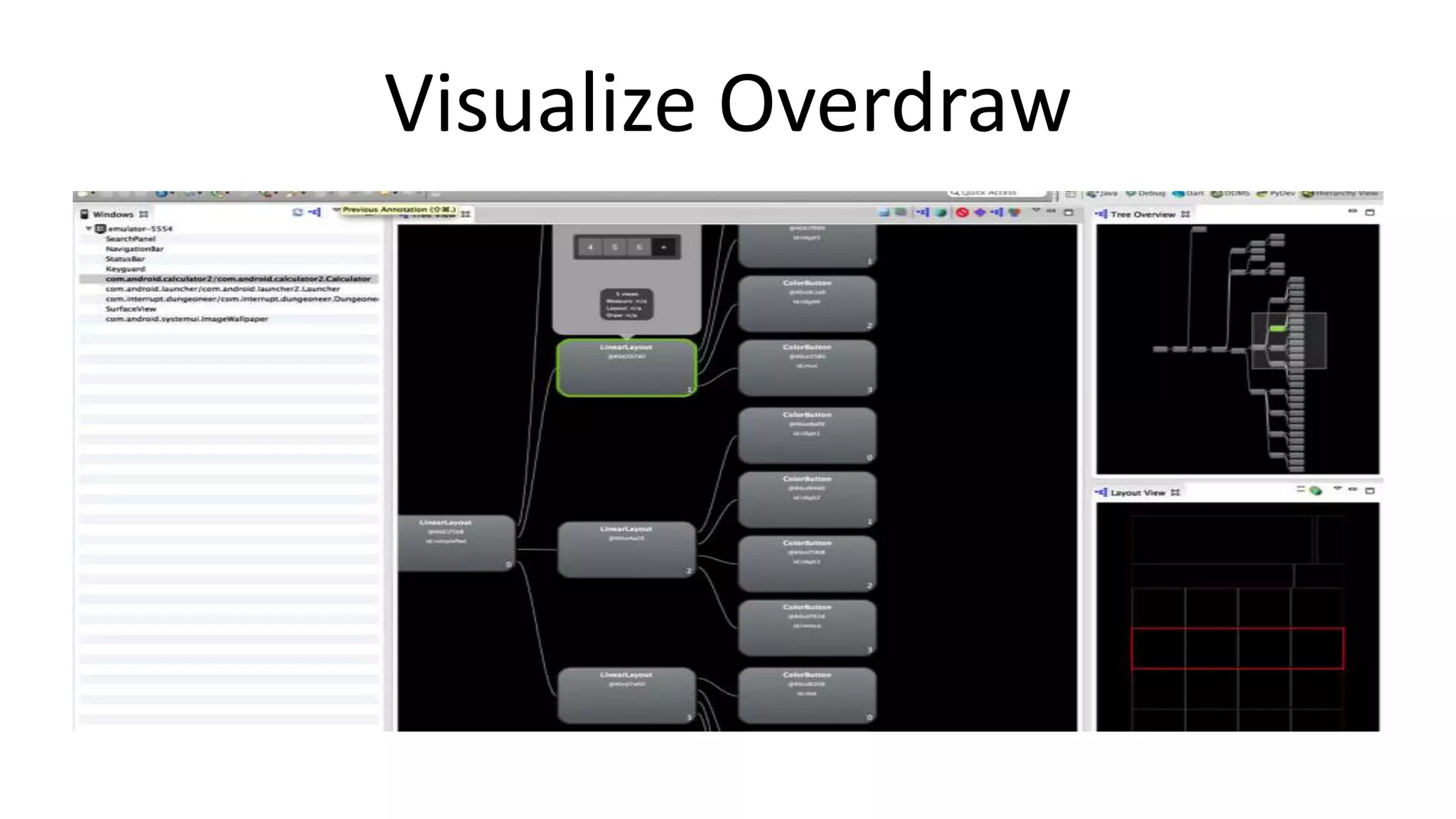 Visualize Overdraw

 