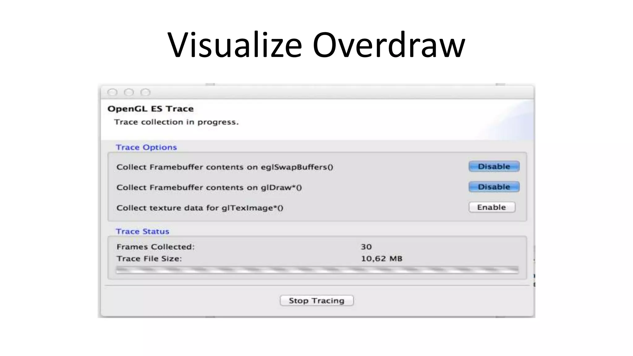Visualize Overdraw

 